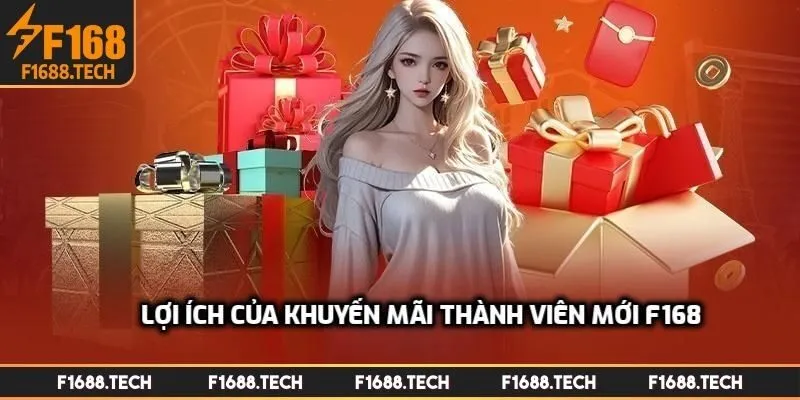 Tầm quan trọng và lợi ích của khuyến mãi thành viên mới F168