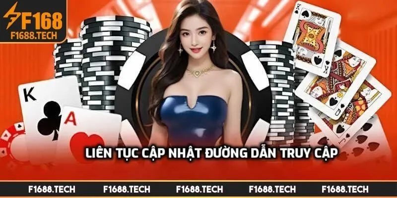 Liên tục cập nhật đường dẫn truy cập hiệu quả từ nhà cái